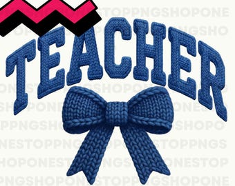 Coquette Teacher Crochet PNG, Knitted Bow Teacher Sublimation Design, Cute Faux Latchwork Teacher PNG for Shirts