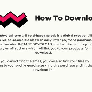 May include: A pink and black zig-zag graphic with the text "How To Download". The text below explains that the item is a digital download and will be sent to the buyer's Etsy email address after purchase.