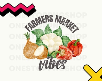 Farmers Market PNG, Farmers Market Vibes png, Shop Local Png, Farmers Market kind of girl, farmers market bag, farmers market lover, veggie