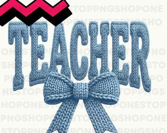 Coquette Teacher Crochet PNG, Knitted Bow Teacher Sublimation Design, Cute Faux Latch Hook Yarn Teacher PNG for Shirts