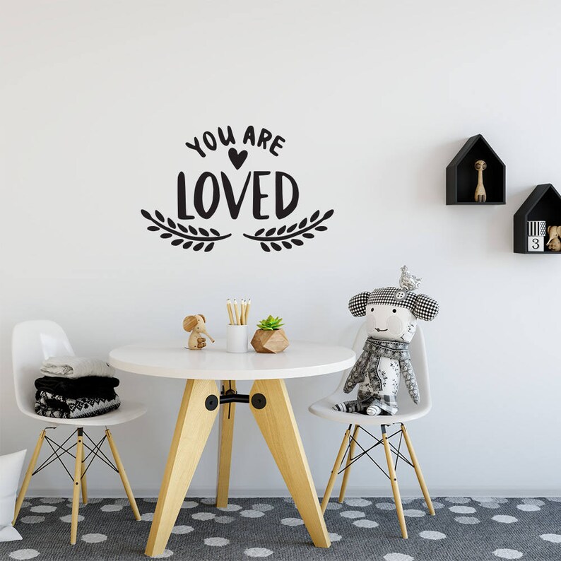 You Are LOVED Wall Decal Love Quote Sticker Motivation Etsy