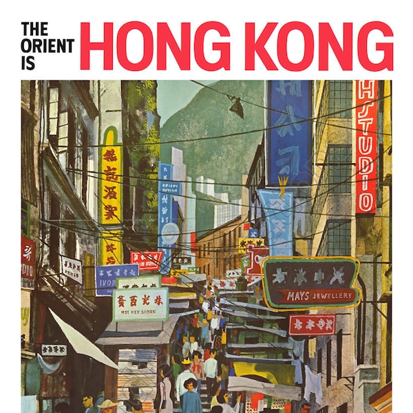 Hong Kong is The Orient Canadian Pacific Vintage Travel Poster