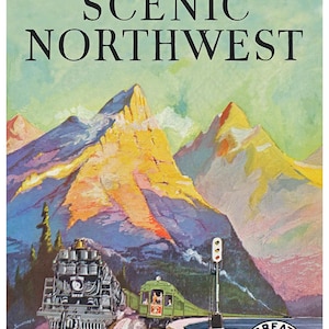 The Scenic Northwest - Great Northern Railway, circa 1915 Travel Poster
