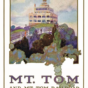 Mount Tom and Mount Tom Railroad 1912 Advertising Poster - Massachusetts