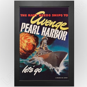 The Navy Needs to Avenge December 7th – WWII Patriotic Poster