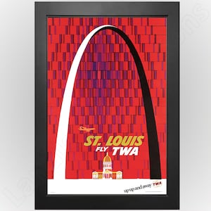 Saint Louis Arch - Fly TWA Vintage 1960s Poster - David Klein