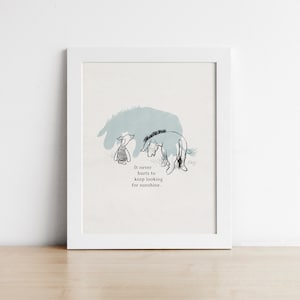 Classic Winnie the Pooh Kinderzimmer Drucke, Eeyore druckbares Zitat, Eeyore und Ferkel, Babyparty, Pooh GeburtstagSparty, Kinderzimmer Wandkunst