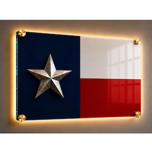 May include: A rectangular wall-mounted sign featuring the Texas flag design on a glossy surface. A metallic silver star is centered on the blue section. The sign is secured with four gold-toned circular standoffs and features integrated backlighting.