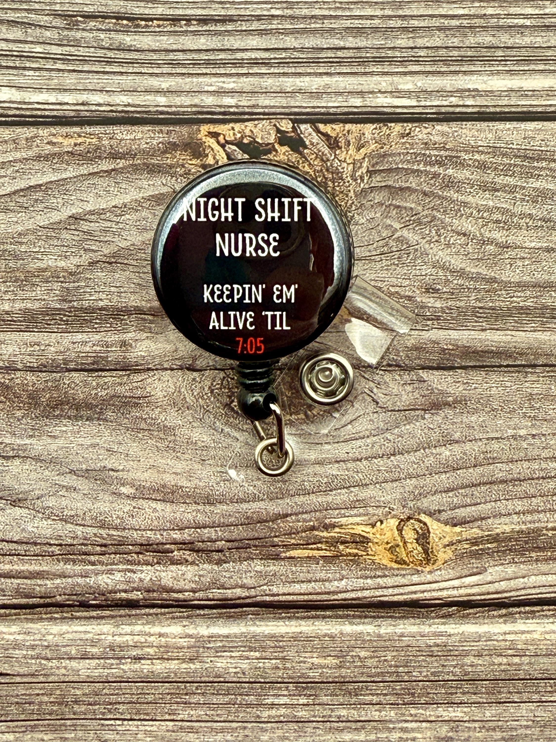 Funny Nurse Badge Reel: Night Shift Humor