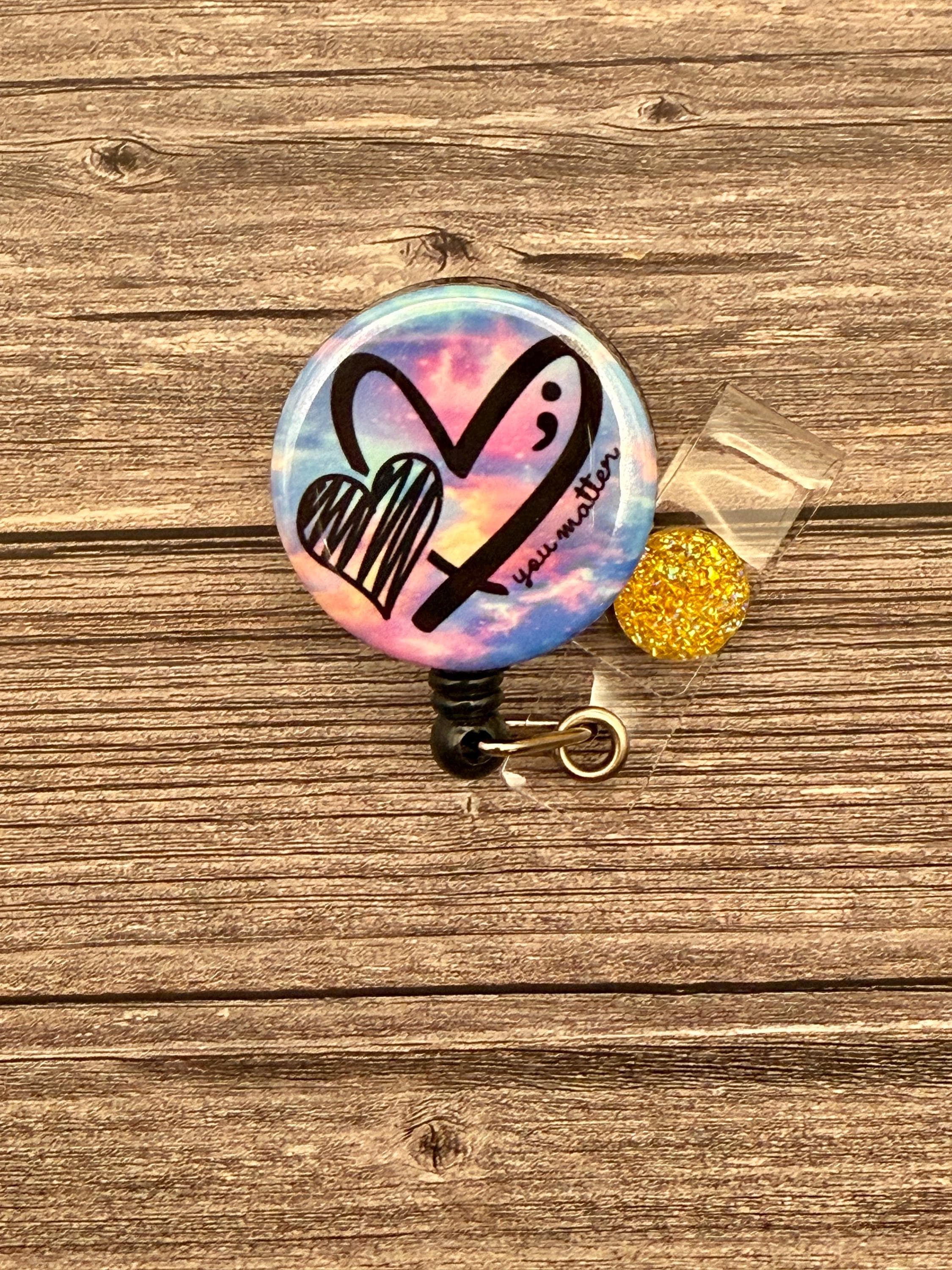 Inspirational badge reel,nursing badge reel, mental health awareness badge reel, suicide awareness badge reel - Thumbnail 4