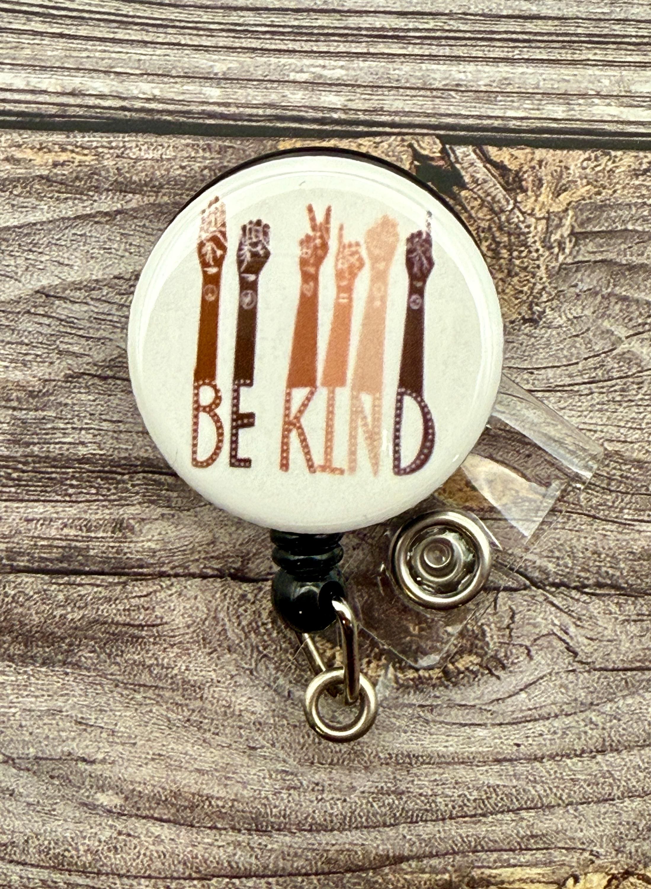 Inspirational 'Be Kind' Badge Reel: Nursing ID Holder