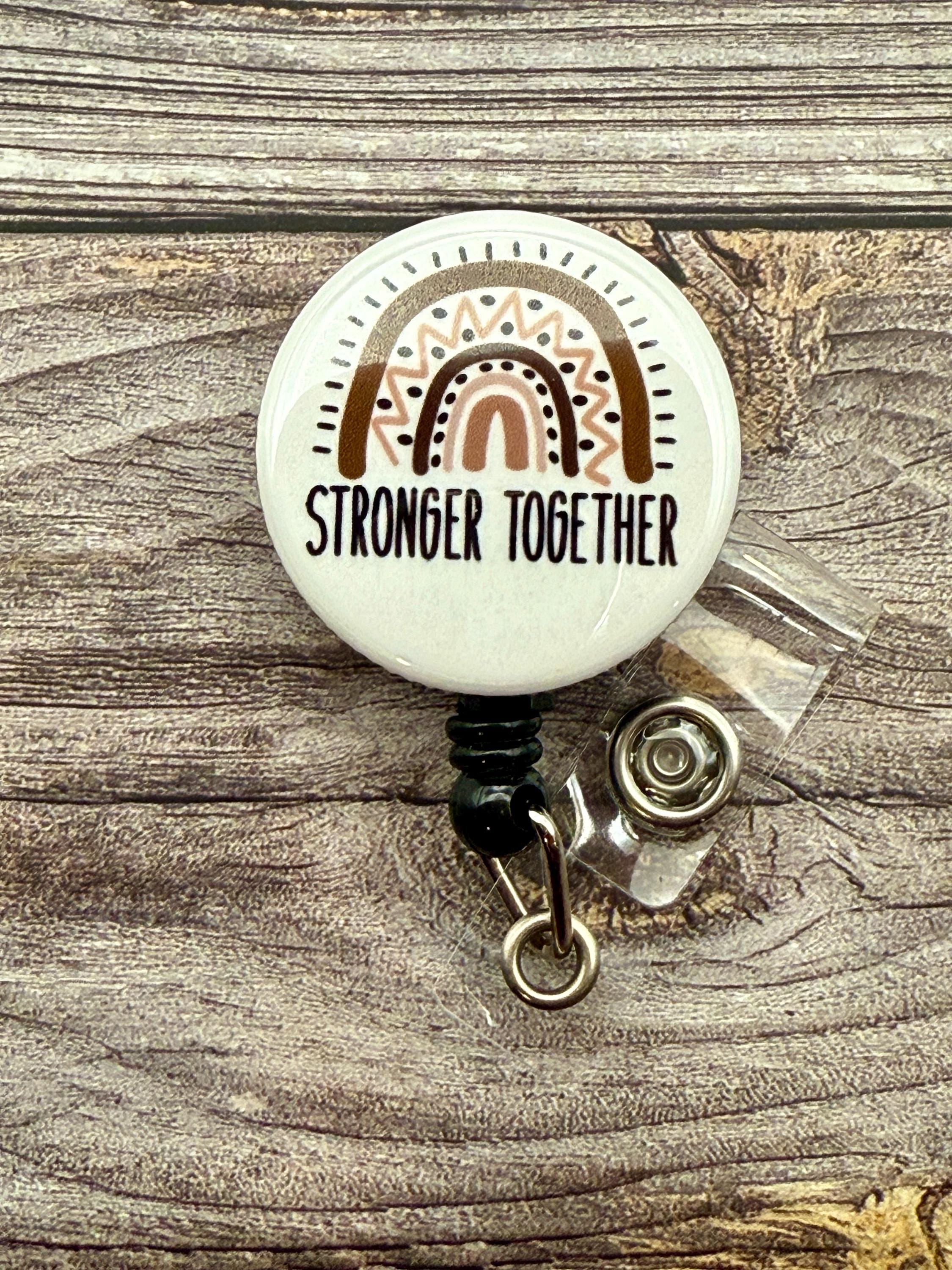 Inspirational Badge Reel: "Stronger Together" Rainbow