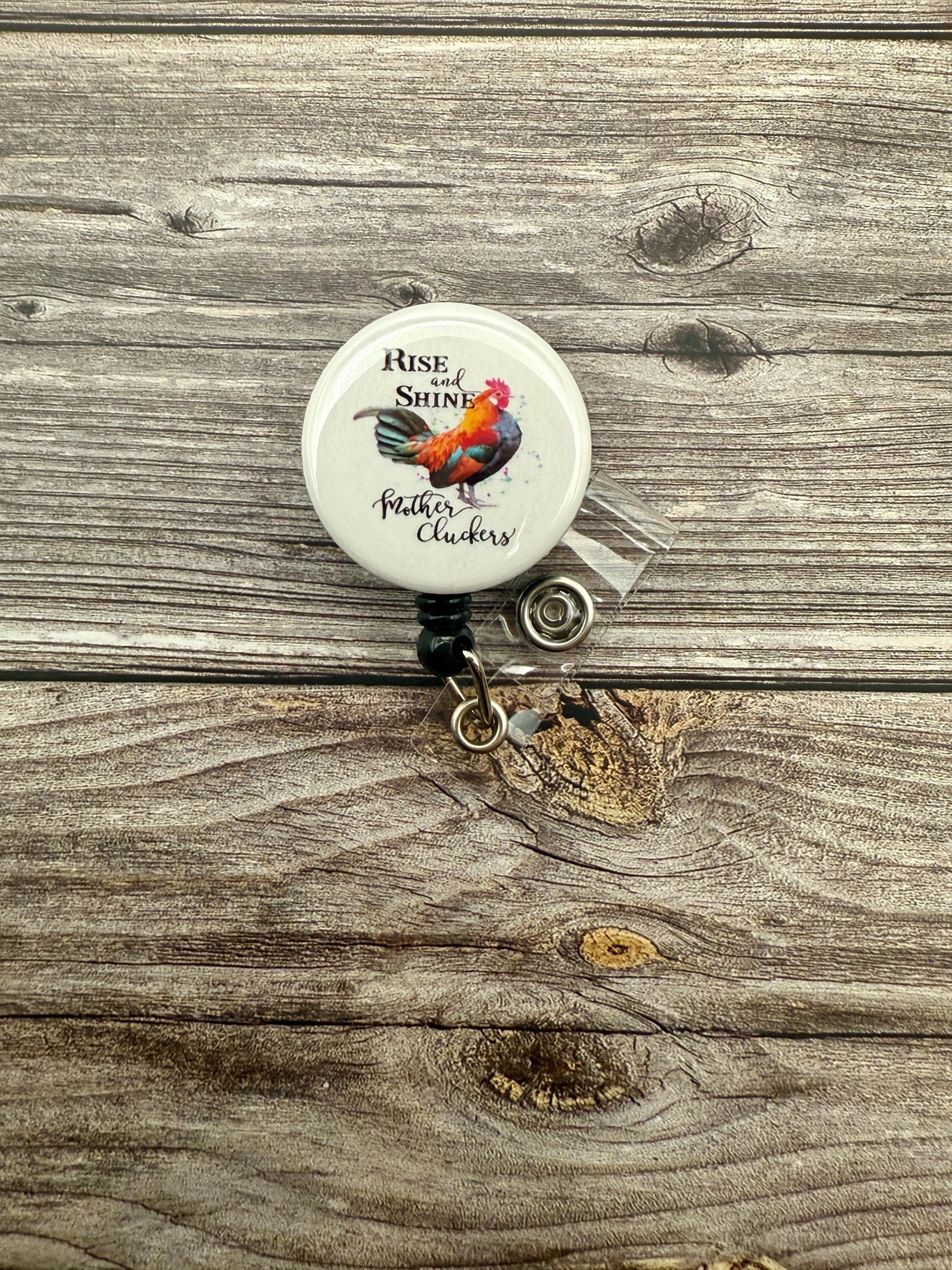 Funny Chicken Badge Reel: Rise and Shine
