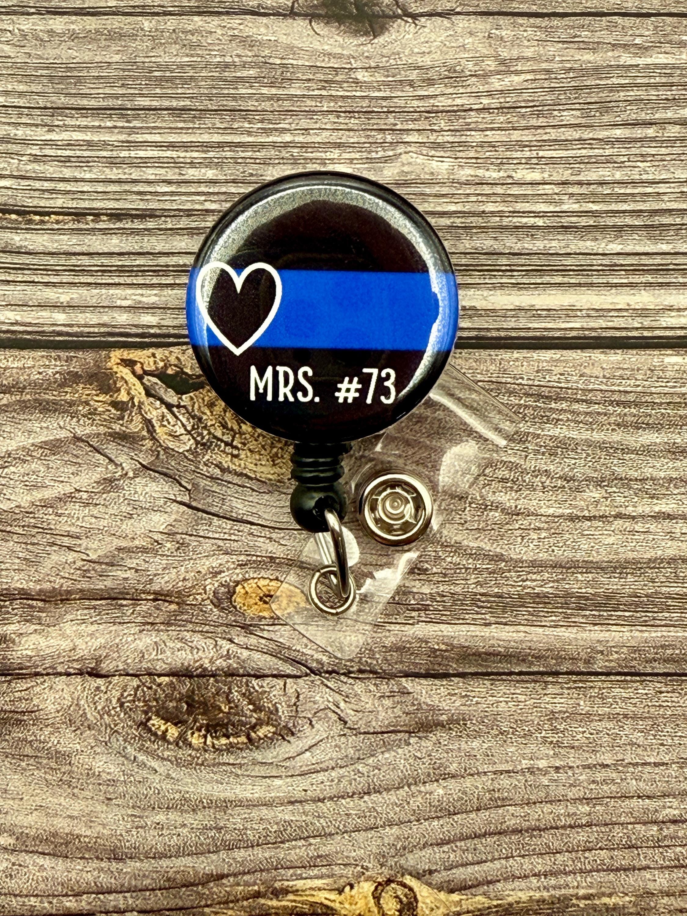 Thin Blue Line Badge Reel: Police Wife, Personalized Nursing Badge