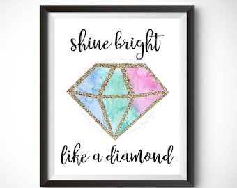 Printable Wall Art - Digital Download, Shine Bright Like a Diamond Gold Motivational Print Instant Download Home Decor