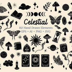May include: A collection of 80 hand-drawn celestial elements in black, including butterflies, crystals, mushrooms, moons, stars, and tarot cards. The word "Celestial" is displayed in the center of the image.