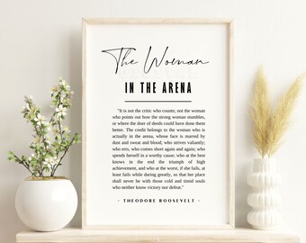 The Woman in the Arena, Daring Greatly, Theodore Roosevelt quote, Motivation Speech, Printable Strong Women quote, Digital Download wall art