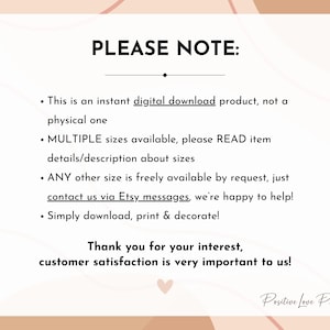 May include: A digital download product notice with the text "PLEASE NOTE:" at the top. The text includes information about the product being a digital download, multiple sizes, and contact information. The bottom of the image says "Thank you for your interest, customer satisfaction is very important to us!"