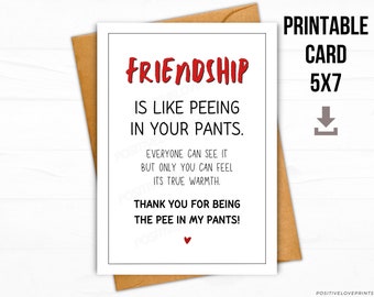 Tarjeta imprimible de mejor amigo divertido, la amistad es como orinar en los pantalones, tarjeta de cumpleaños divertida, tarjeta de dicho de amistad, impresión de descarga digital