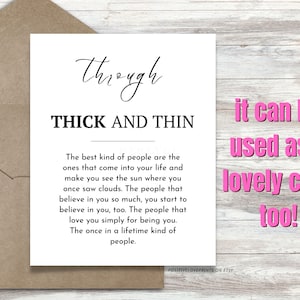 May include: A white card with the words "THROUGH THICK AND THIN" in black text. The card is inside a brown envelope. The text below the title is a sentimental quote. The words "it can be used as a lovely card too!" are written in pink.