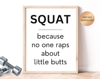Printable funny Gym quote, Workout quote print, Home Gym print, Squat because no one raps about, Workout motivation poster, Digital Download