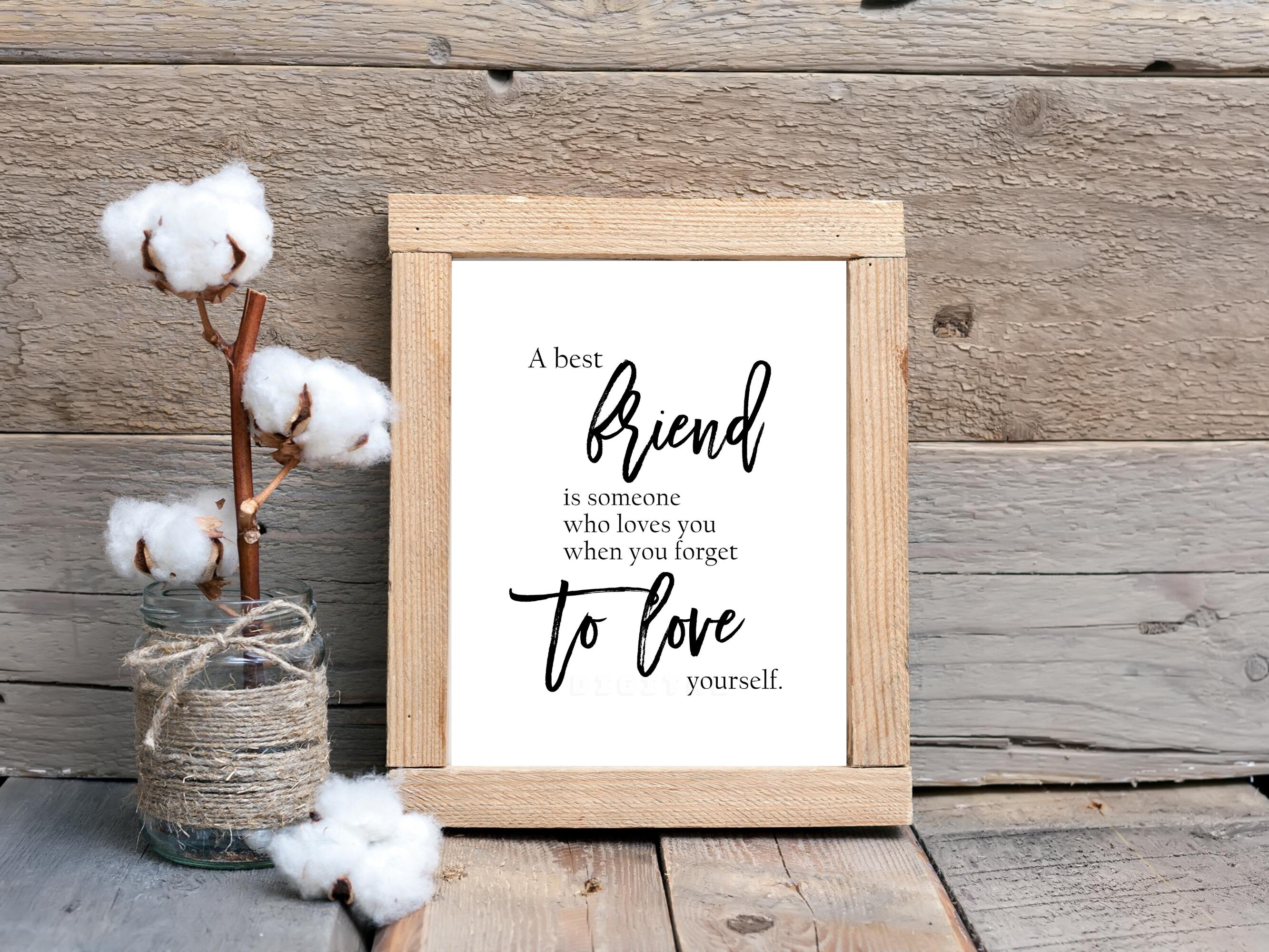 Printable Best Friend Quote Friendship Quote Love Quote - Etsy
