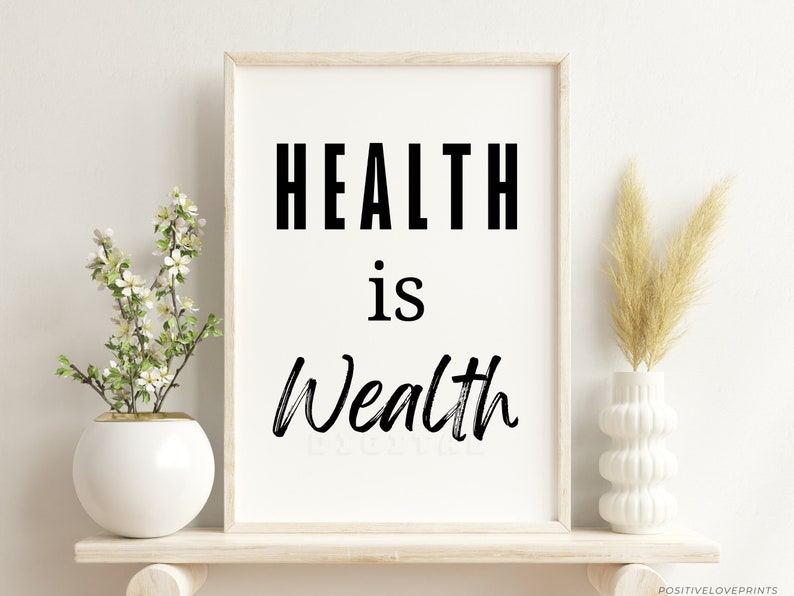 health is wealth, printable motivational health and wellness wall art