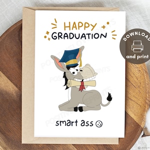 FUNNY Graduierung Karte zum Ausdrucken, lustiges niedliches Tier Wortspiel, Graduierung Karte für ihn sie für Freund, Happy Graduation, Digital Download pdf