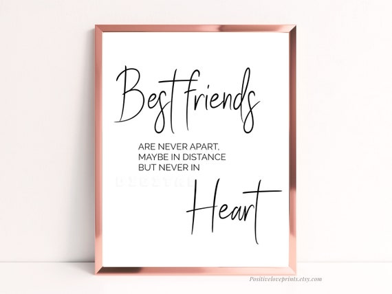 Best Friend Printable Quote Best Friends Are Never Apart 