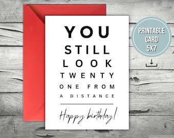 Afdrukbare grappige verjaardagskaart voor beste vriend, je ziet er nog steeds eenentwintig uit, fijne verjaardagswenskaart voor bestie, digitale download pdf