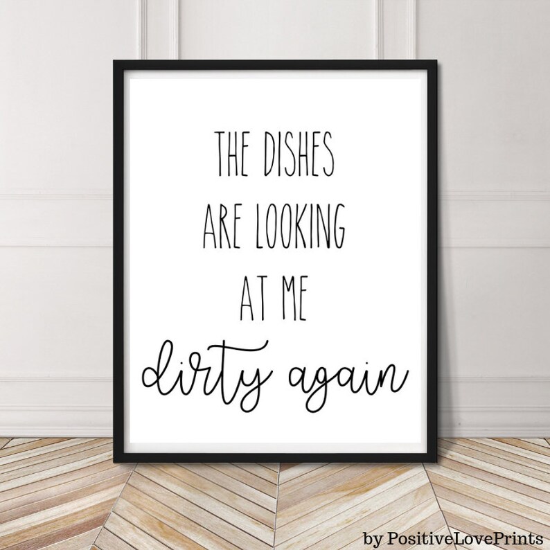 kitchen wall decor printable quote the dishes are looking
