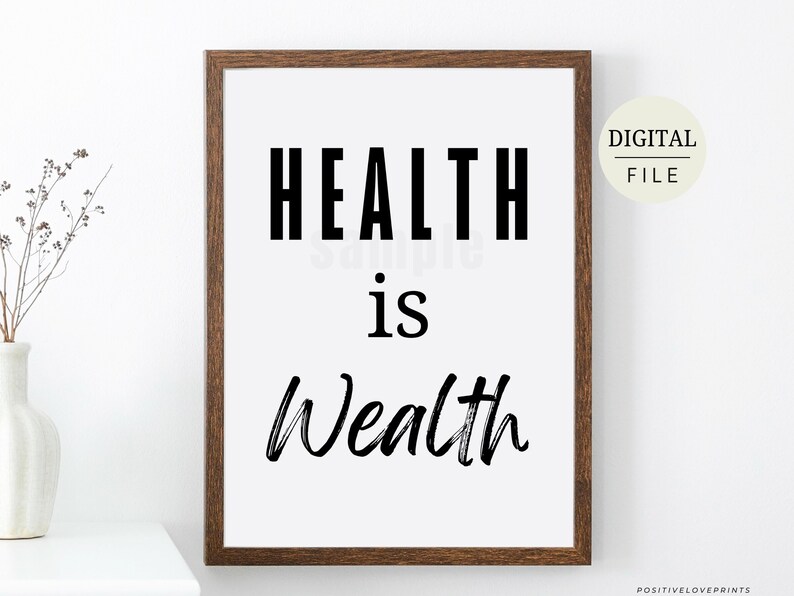 health is wealth, printable motivational health and wellness wall art