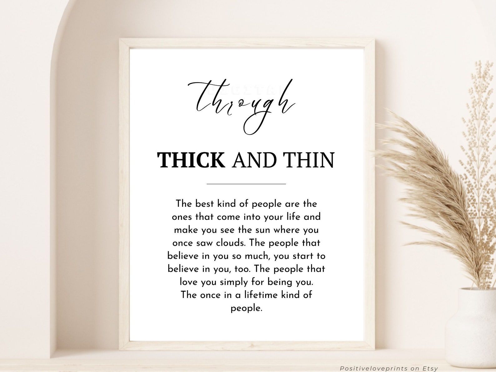 Printable Friendship Quote, Through Thick and Thin, Friendship Print