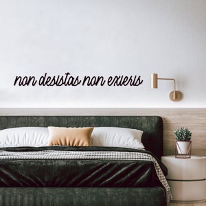 Non Desistas Non Exieris - Metal Wall Art,Metal Wall Decoration Words,Metal Wall Sign Words,Metal Wall Hangings,Gym Deco,Living Room Deco,