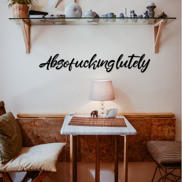 Absof*ckinglutely Funny Metal Wall Art Motivational Quote Black Metal Wall Art Funny Metal Wall Sign Black Metal Words for Bar Decor