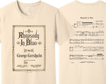 Rhapsody in Blue by George Gershwin Shirt, Rhapsody in Blue T-shirt Gift, Jazz Lover Gift, Music Lover Shirt, George Gershwin Gift