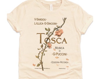 Tosca by Giocomo Puccini Shirt, Puccini T-shirt, Tosca Puccini Gift, Opera Lover Gift, Classic Music Gift, Italian Opera Gift Tosca Gift