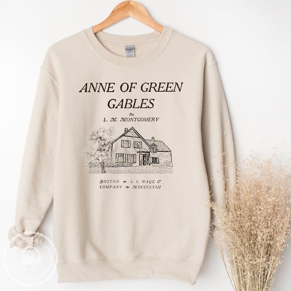 Anne of Green Gables Sweatshirt, Anne of Green Gables Gift, Classic Book Gift Literary Gift Bookish Gift, Long Sleeve Pullover Sweater