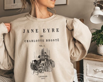 Jane Eyre Sweatshirt, Charlotte Bronte Sweatshirt, Jane Eyre Gift, Literary Gift Bookish Gift, Long Sleeve Jane Eyre Pullover