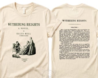 Wuthering Heights by Emily Bronte Shirt, Wuthering Heights Book T-shirt, Emily Brontë Gift, Book Lover Gift, Literary Gift, Bookish Gift