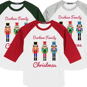 Custom Nutcracker Shirt Personalized Family Christmas Shirts Matching Outfit Color Sleeve Premium Raglan Adult Youth Toddler Infant