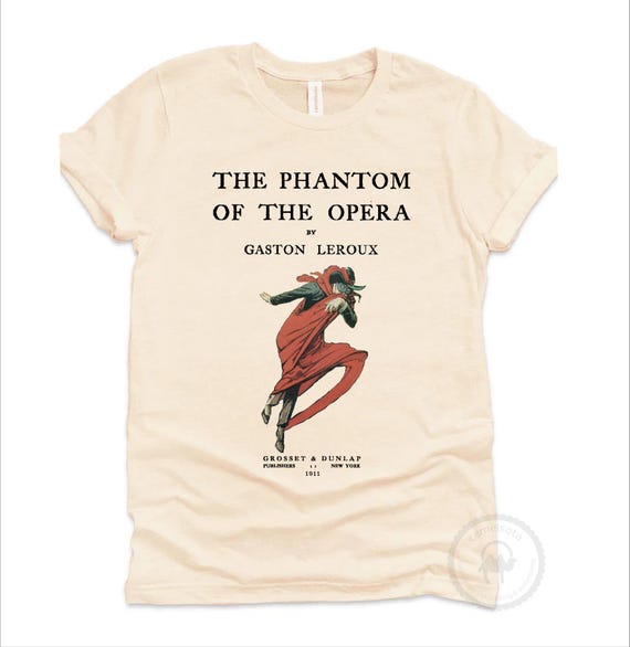 Phantom of the Opera by Gaston Leroux Shirt, Phantom of the Opera