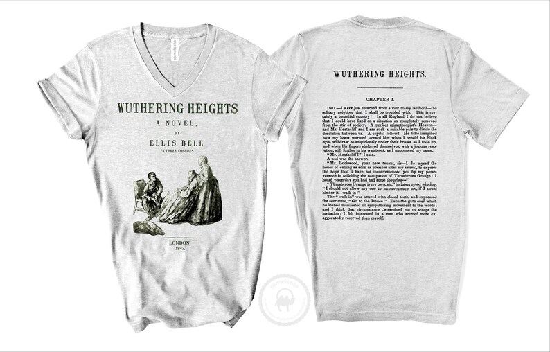 Wuthering Heights by Emily Bronte Shirt, Wuthering Heights Book T-shirt, Emily Brontë Gift, Book Lover Gift, Literary Gift, Bookish Gift V-NeckFront&Back