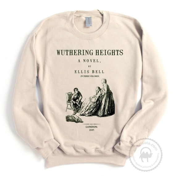 Wuthering Heights Sweatshirt, Emily Bronte Sweatshirt, Emily Bronte Gift, Literary Gift Bookish Gift, Long Sleeve Heathcliff Pullover Jumper