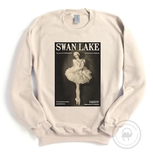 Swan Lake Shirt and Sweatshirt Swan Lake Ballet Gift Swan Lake Sweatshirt Dancer Gift Romantic Ballet Lover Gift Classical Music Tchaikovsky Natural Sweatshirt