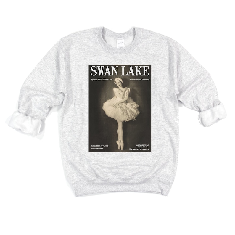 Swan Lake Shirt and Sweatshirt Swan Lake Ballet Gift Swan Lake Sweatshirt Dancer Gift Romantic Ballet Lover Gift Classical Music Tchaikovsky Grey Sweatshirt