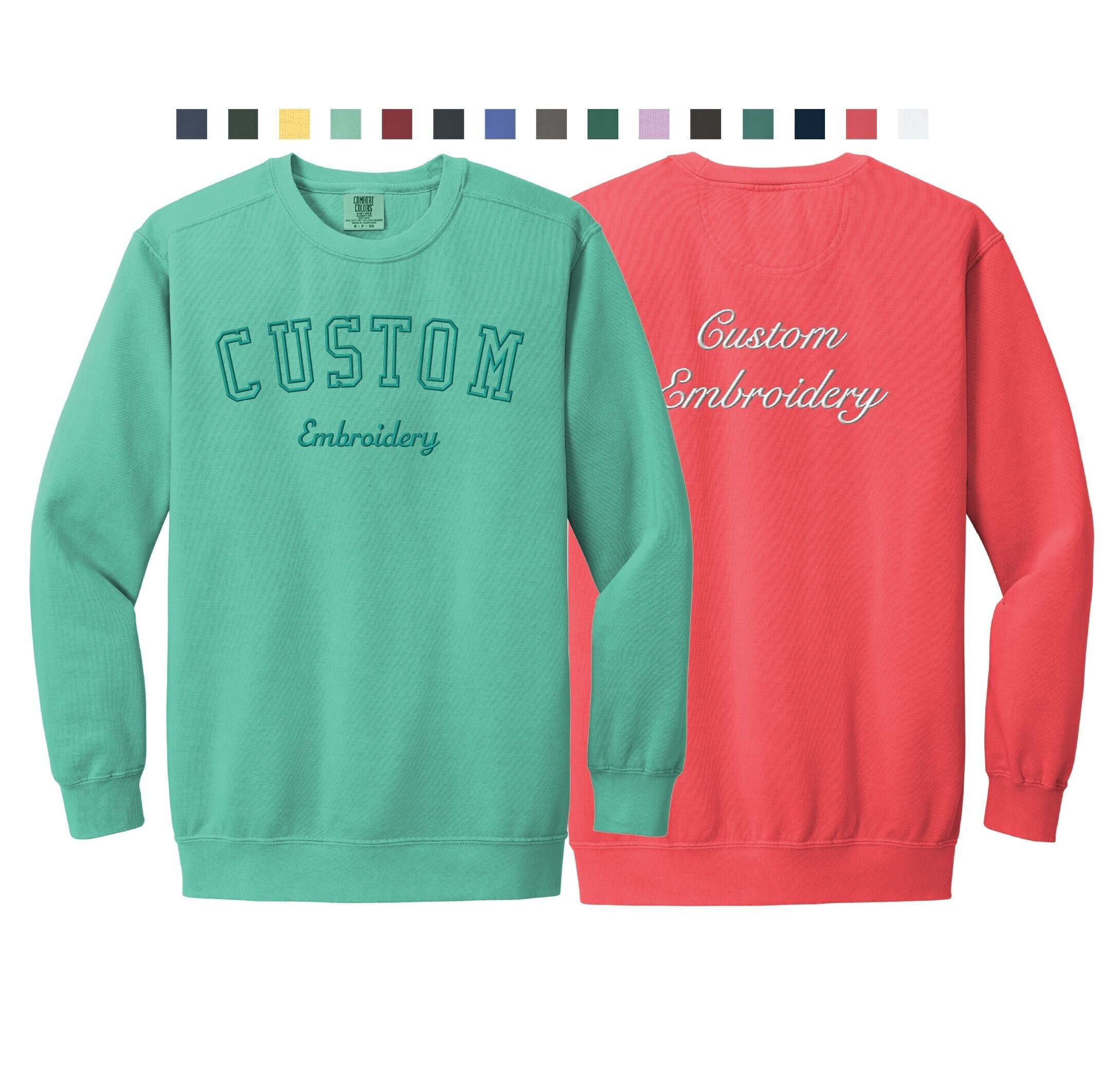 Embroidered Comfort Colors Sweatshirt Pigment Dyed Crewneck