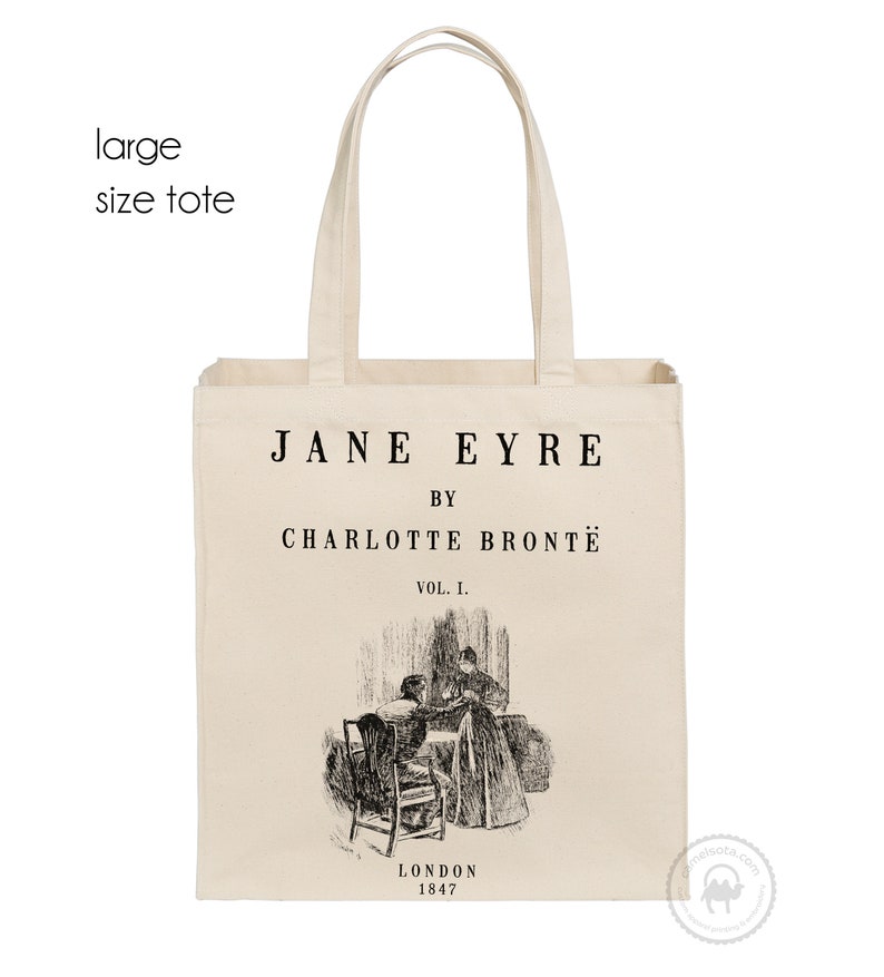 May include: A large canvas tote bag with a black print of the book cover for "Jane Eyre" by Charlotte Bront&euml;. The cover features an illustration of two women sitting at a table.