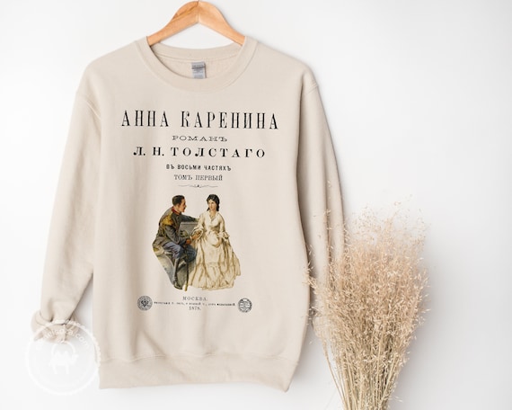 Anna Karenina Sweatshirt, Leo Tolstoy Gift, Classic Russian Literature, Literary Gift, Bookish Gift, Long Sleeve Natural Grey