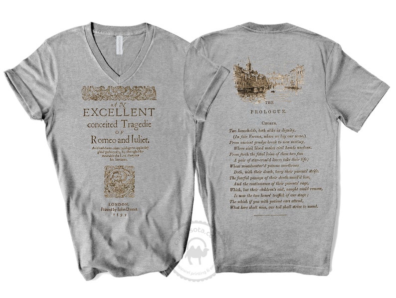 May include: A gray V-neck t-shirt with a vintage-style print of the title page from the first edition of Romeo and Juliet. The back of the shirt features a vintage illustration of a city street and a portion of the prologue from the play.